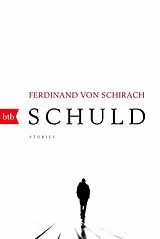 E-Book (epub) Schuld von Ferdinand von von Schirach