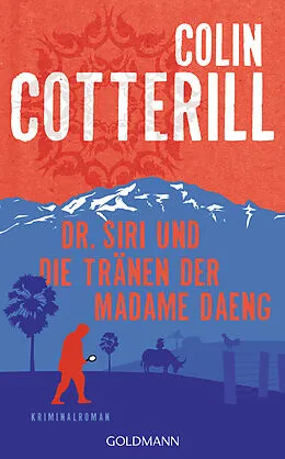 E-Book (epub) Dr. Siri und die Tränen der Madame Daeng von Colin Cotterill