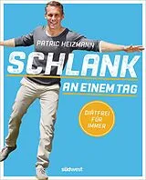 E-Book (epub) Schlank an einem Tag von Patric Heizmann
