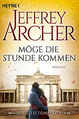 E-Book (epub) Möge die Stunde kommen von Jeffrey Archer