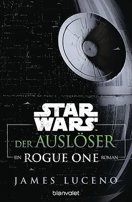 E-Book (epub) Star Wars - Der Auslöser von James Luceno