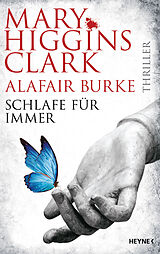 E-Book (epub) Schlafe für immer von Mary Higgins Clark, Alafair Burke