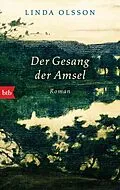 E-Book (epub) Der Gesang der Amsel von Linda Olsson