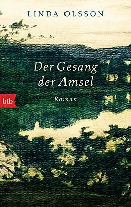 E-Book (epub) Der Gesang der Amsel von Linda Olsson