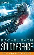 E-Book (epub) Söldnerehre von Rachel Bach
