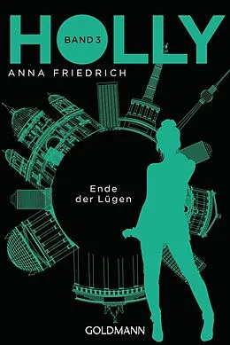 E-Book (epub) Holly. Ende der Lügen von Anna Friedrich