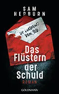 E-Book (epub) Das Flüstern der Schuld von Sam Hepburn