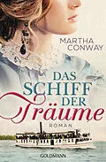 E-Book (epub) Das Schiff der Träume von Martha Conway