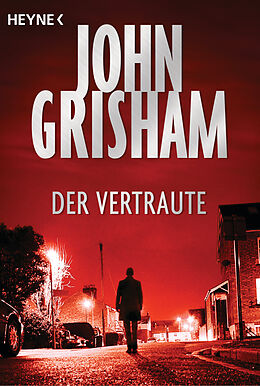 E-Book (epub) Der Vertraute von John Grisham