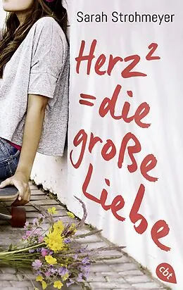 E-Book (epub) Herz² = die große Liebe von Sarah Strohmeyer