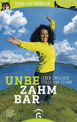 E-Book (epub) Unbezähmbar von Silvia Furtwängler