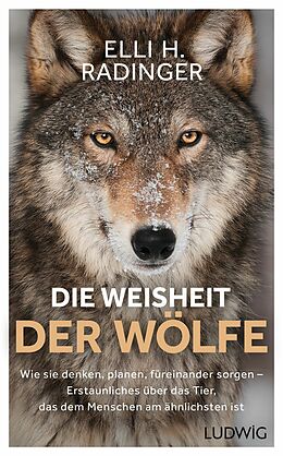 E-Book (epub) Die Weisheit der Wölfe von Elli H. Radinger