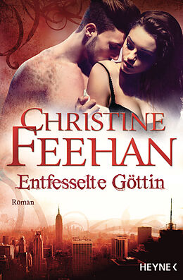 E-Book (epub) Entfesselte Göttin von Christine Feehan