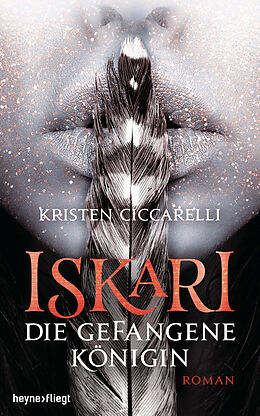 E-Book (epub) Iskari - Die gefangene Königin von Kristen Ciccarelli