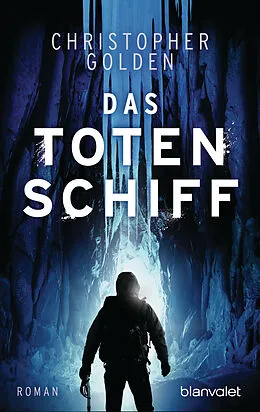 E-Book (epub) Das Totenschiff von Christopher Golden