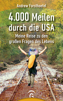 E-Book (epub) 4000 Meilen durch die USA von Andrew Forsthoefel