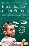 E-Book (epub) Ein Zuhause in der Fremde von Norbert Kron