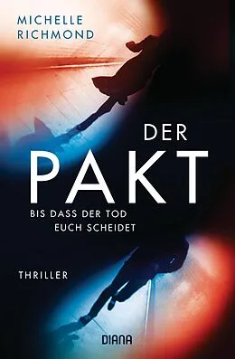 E-Book (epub) Der Pakt  Bis dass der Tod euch scheidet von Michelle Richmond