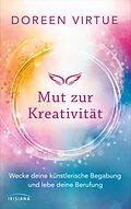 ePUB Mut zur Kreativität von Doreen Virtue