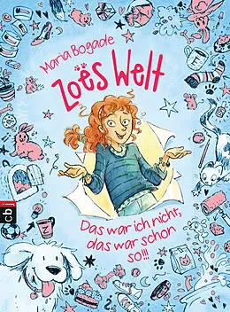 E-Book (epub) Zoës Welt - Das war ich nicht, das war schon so von Maria Bogade