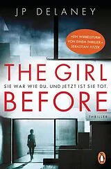 E-Book (epub) The Girl Before - Sie war wie du. Und jetzt ist sie tot. von JP Delaney