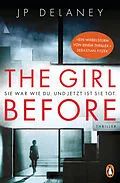 E-Book (epub) The Girl Before - Sie war wie du. Und jetzt ist sie tot. von JP Delaney