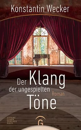 E-Book (epub) Der Klang der ungespielten Töne von Konstantin Wecker