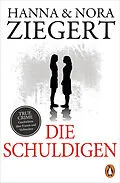 E-Book (epub) Die Schuldigen von Hanna Ziegert, Nora Ziegert