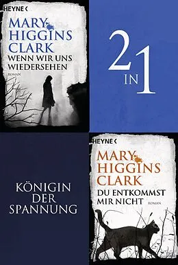 E-Book (epub) Wenn wir uns wiedersehen/Du entkommst mir nicht - (2in1-Bundle) von Mary Higgins Clark