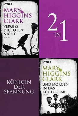 E-Book (epub) Vergiss die Toten nicht/Und morgen in das kühle Grab - (2in1-Bundle) von Mary Higgins Clark