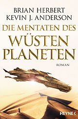 E-Book (epub) Die Mentaten des Wüstenplaneten von Brian Herbert, Kevin J. Anderson