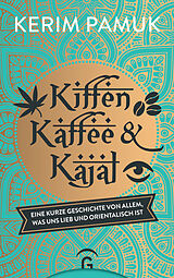 E-Book (epub) Kiffen, Kaffee und Kajal von Kerim Pamuk