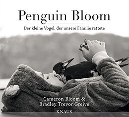 E-Book (epub) Penguin Bloom von Cameron Bloom, Bradley Trevor Greive