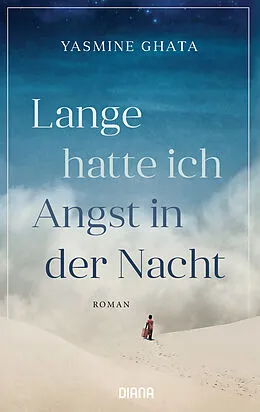 E-Book (epub) Lange hatte ich Angst in der Nacht von Yasmine Ghata