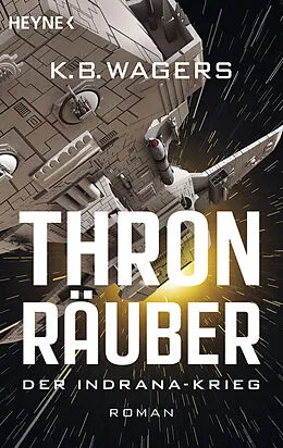 E-Book (epub) Thronräuber von K.B. Wagers