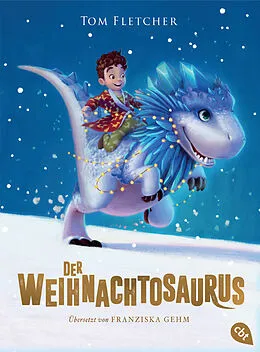 E-Book (epub) Der Weihnachtosaurus von Tom Fletcher