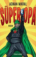 E-Book (epub) Süperopa von Adnan Maral