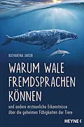 E-Book (epub) Warum Wale Fremdsprachen können von Katharina Jakob