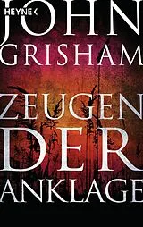 E-Book (epub) Zeugen der Anklage von John Grisham