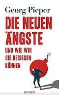 E-Book (epub) Die neuen Ängste von Georg Pieper