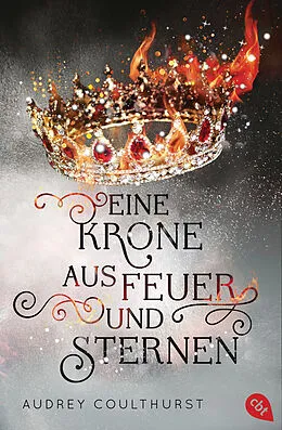 E-Book (epub) Eine Krone aus Feuer und Sternen von Audrey Coulthurst