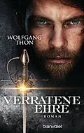 E-Book (epub) Verratene Ehre von Wolfgang Thon