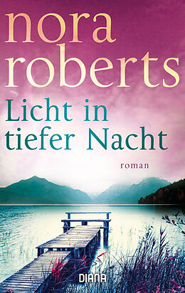E-Book (epub) Licht in tiefer Nacht von Nora Roberts