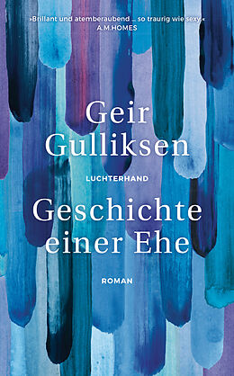 eBook (epub) Geschichte einer Ehe de Geir Gulliksen