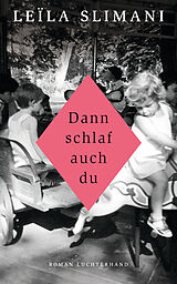 E-Book (epub) Dann schlaf auch du von Leïla Slimani