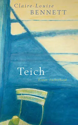 E-Book (epub) Teich von Claire-Louise Bennett