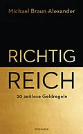 E-Book (epub) Richtig reich von Michael Braun Alexander