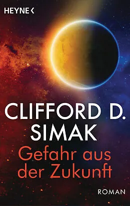 E-Book (epub) Gefahr aus der Zukunft von Clifford D. Simak