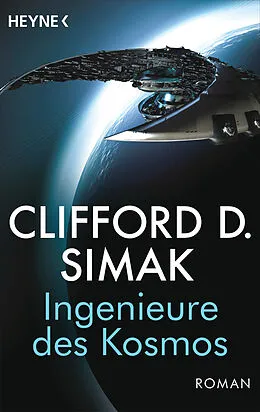 E-Book (epub) Ingenieure des Kosmos von Clifford D. Simak