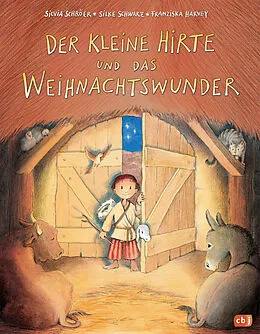 ePUB Der kleine Hirte und das Weihnachtswunder von Silvia Schröer, Silke Schwarz
